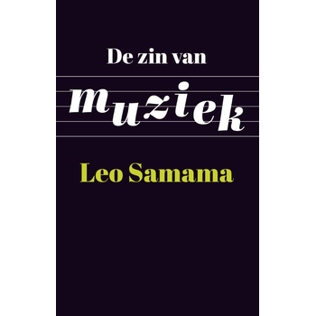 De zin van muziek (Paperback) bij Singel 344