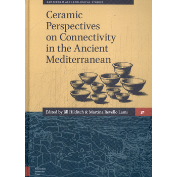 Ceramic Perspectives on Connectivity in the Ancient Mediterranean (Hardback) bij Singel 344