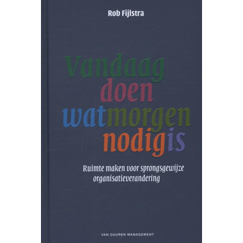 Vandaag doen wat morgen nodig is (Hardback) bij Singel 344