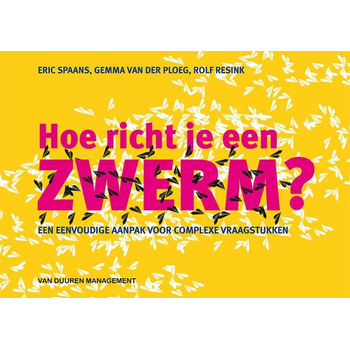 Hoe richt je een zwerm? (Paperback) bij Singel 344