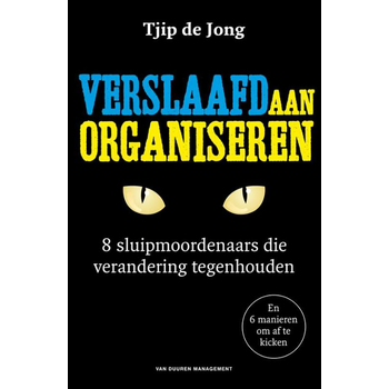 Verslaafd aan organiseren (Paperback) bij Singel 344