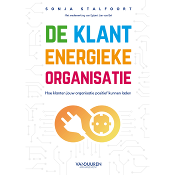 De Klant Energieke Organisatie (Paperback) bij Singel 344