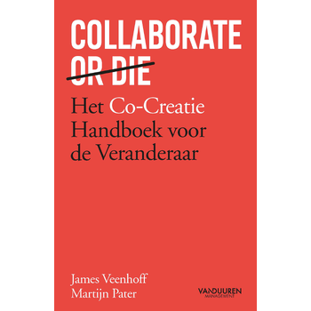 Collaborate or Die (Paperback) bij Singel 344