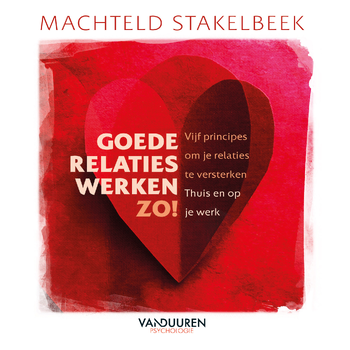 Goede relaties werken zo! (Paperback) bij Singel 344