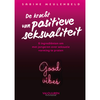 De kracht van positieve seksualiteit (Paperback) bij Singel 344
