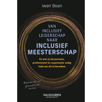 Van inclusief leiderschap naar inclusief meesterschap (Paperback) bij Singel 344