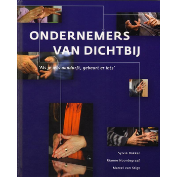 Ondernemers van dichtbij (Hardback) bij Singel 344