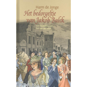 Het bedorgeltje van Jakob Balck (Hardback) bij Singel 344
