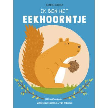 Ik ben het eekhoorntje (Hardback) bij Singel 344