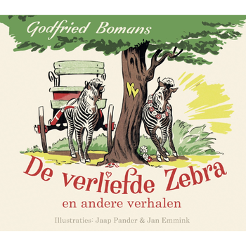 De verliefde zebra en andere verhalen (Hardback) bij Singel 344