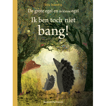 Ik ben toch niet bang! (Hardback) bij Singel 344