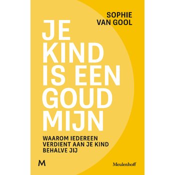 Je kind is een goudmijn (Paperback) bij Singel 344
