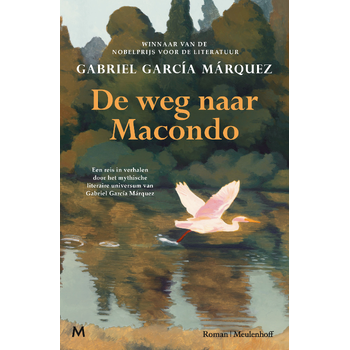 De weg naar Macondo (Hardback) bij Singel 344