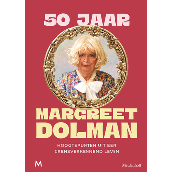 50 jaar Margreet Dolman (Hardback) bij Singel 344