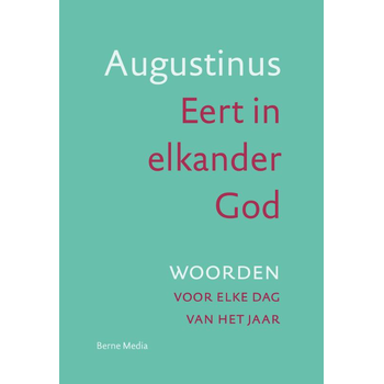 Eert in elkander God (Hardback) bij Singel 344
