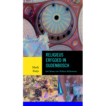 Religieus erfgoed in Oudenbosch (Paperback) bij Singel 344