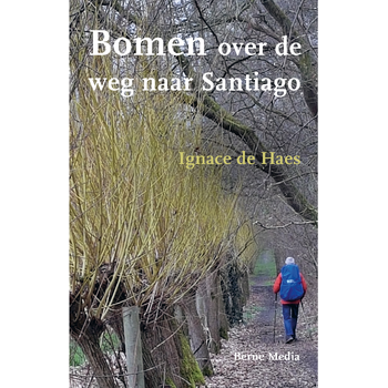 Bomen over de weg naar Santiago (Paperback) bij Singel 344