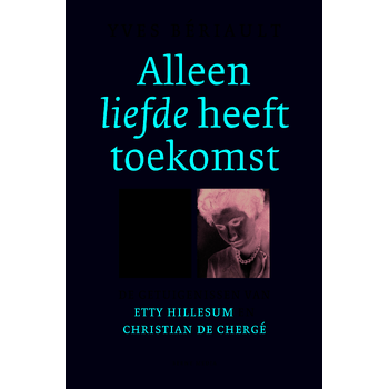 Alleen liefde heeft toekomst (Paperback) bij Singel 344