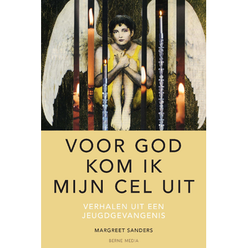‘Voor God kom ik mijn cel uit’ (Paperback) bij Singel 344