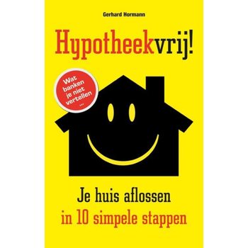 Hypotheekvrij! (Paperback) bij Singel 344