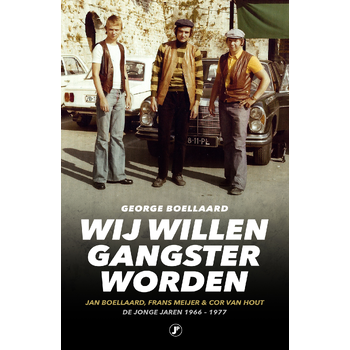 Wij willen gangster worden (Paperback) bij Singel 344