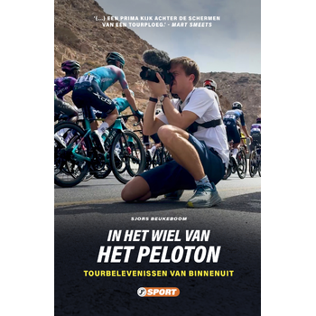 In het wiel van het peloton (Paperback) van Sjors Beukeboom