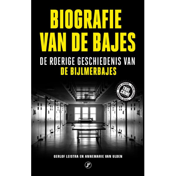 Biografie van de bajes (Paperback) bij Singel 344