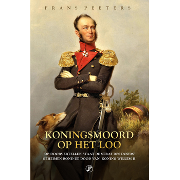 Koningsmoord op Het Loo (Paperback) bij Singel 344