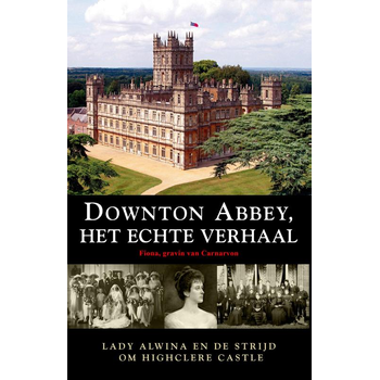 Downton Abbey, het echte verhaal (Paperback) bij Singel 344