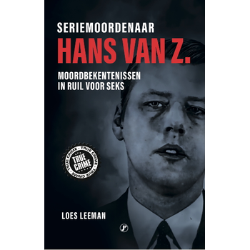 Seriemoordenaar Hans van Z. (Paperback) bij Singel 344