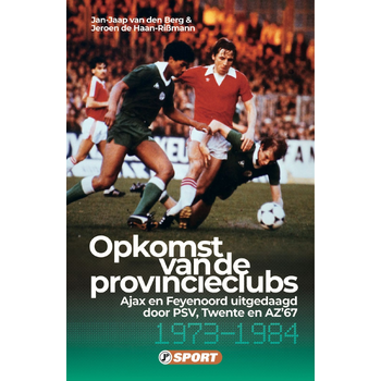De opkomst van de provincieclubs (Paperback) bij Singel 344