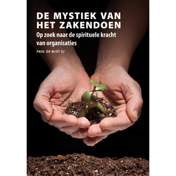De mystiek van het zakendoen. (Paperback) bij Singel 344