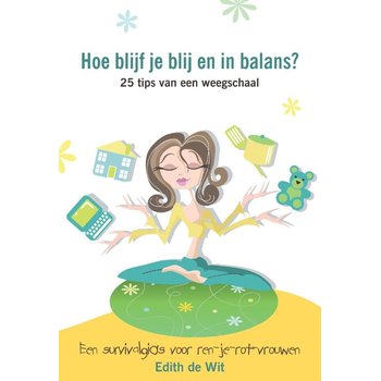 Hoe blijf je blij en in balans? (Paperback) bij Singel 344