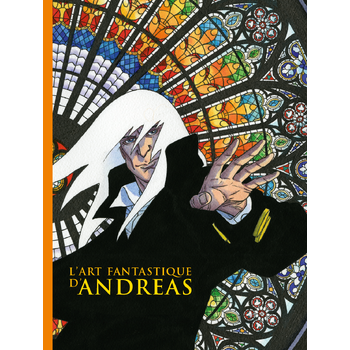 L'Art fantastique d'Andreas (Hardback) bij Singel 344
