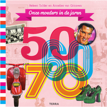 Onze moeders in de jaren 50-60-70 (Hardback) bij Singel 344