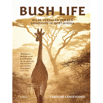 Bush Life (Hardback) bij Singel 344