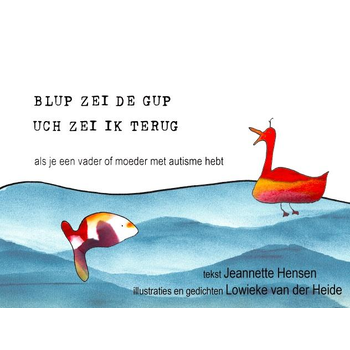 Blup zei de gup, uch zei ik terug (Paperback) bij Singel 344