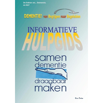 Dementie? van begrijpen naar begeleiden (Paperback) bij Singel 344