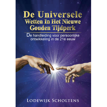 De Universele Wetten in het nieuwe Gouden Tijdperk (Paperback) bij Singel 344