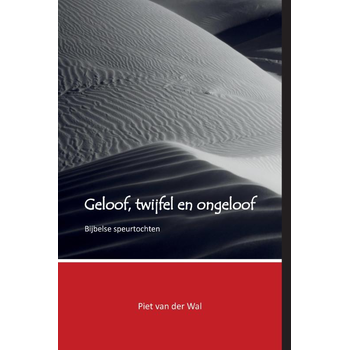 Geloof, twijfel en ongeloof (Paperback) bij Singel 344