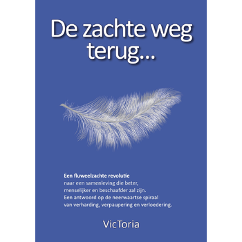 De zachte weg terug....... (Paperback) bij Singel 344