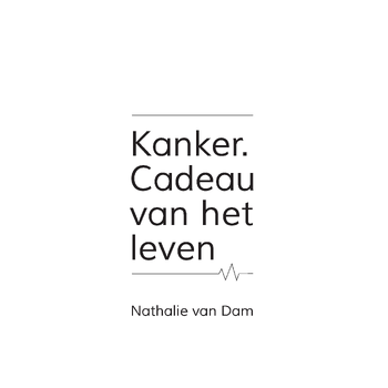 Kanker. Cadeau van het leven (Paperback) bij Singel 344