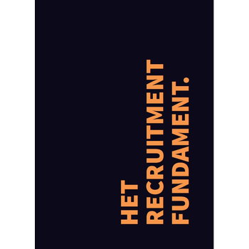 Het Recruitment Fundament (Hardback) bij Singel 344
