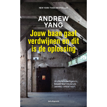 Jouw baan gaat verdwijnen en dit is de oplossing (Paperback) bij Singel 344