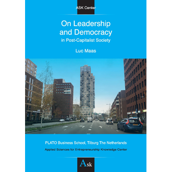 On Leadership and Democracy in Post-Capitalist Society (Paperback) bij Singel 344