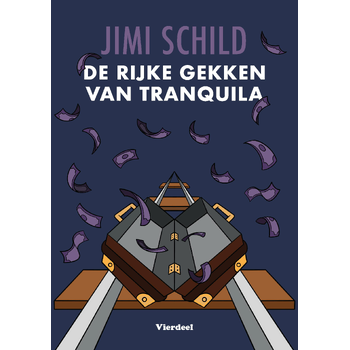 De rijke gekken van Tranquila (Paperback) bij Singel 344