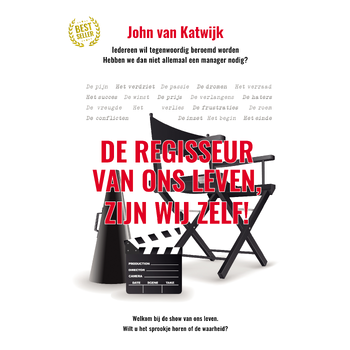 De regisseur van ons leven zijn wij zelf! (Paperback) bij Singel 344