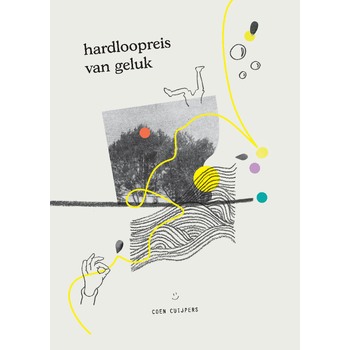 Hardloopreis van geluk (Paperback) bij Singel 344