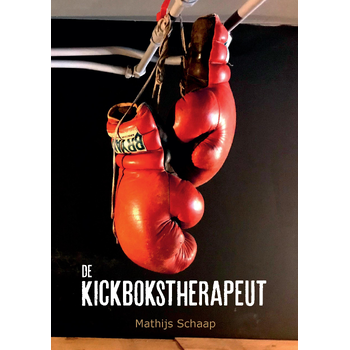 De Kickbokstherapeut (Paperback) van Mathijs Schaap