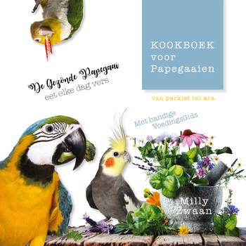 Kookboek voor Papegaaien (Spiral bound) bij Singel 344